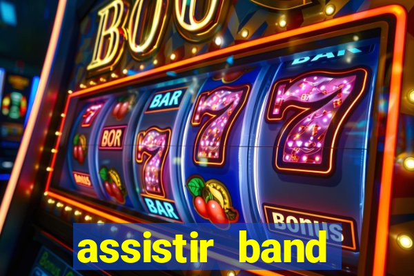 assistir band sports gratis